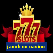 jacob co casino