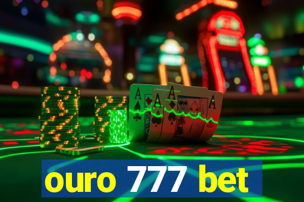 ouro 777 bet