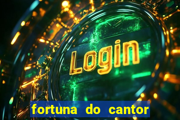 fortuna do cantor sorocaba 2023