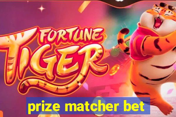 prize matcher bet