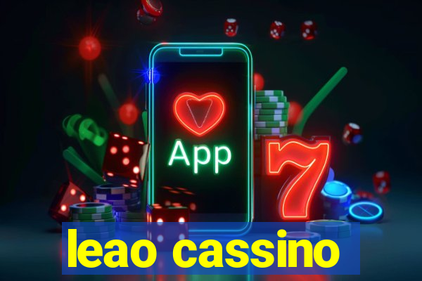 leao cassino