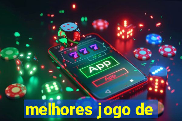 melhores jogo de