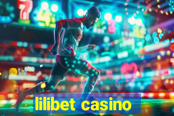 lilibet casino