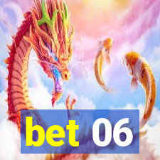 bet 06