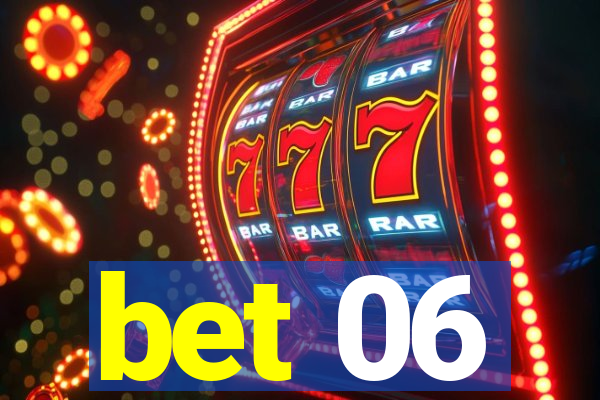 bet 06