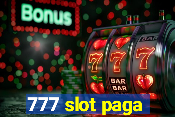 777 slot paga