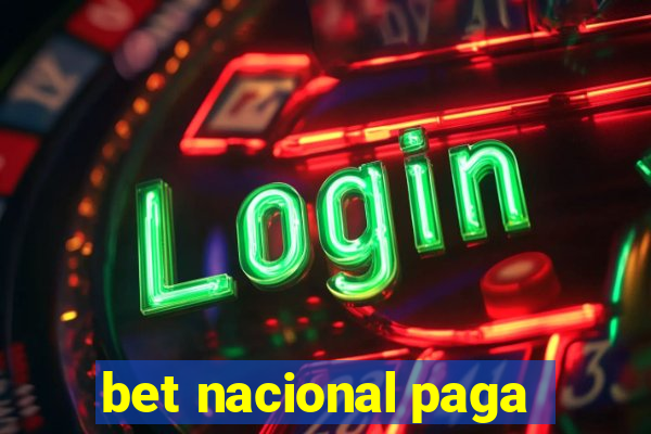 bet nacional paga