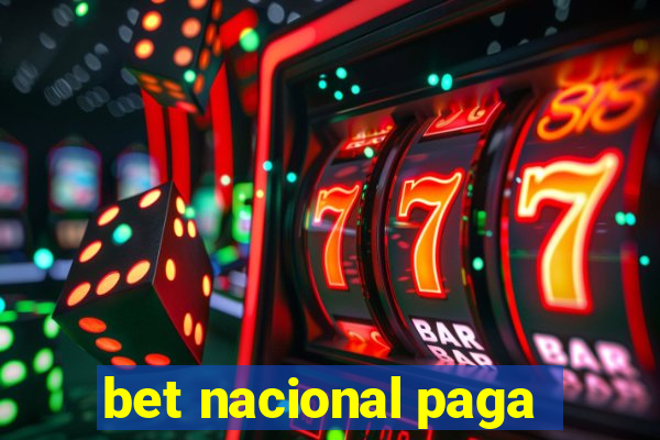 bet nacional paga