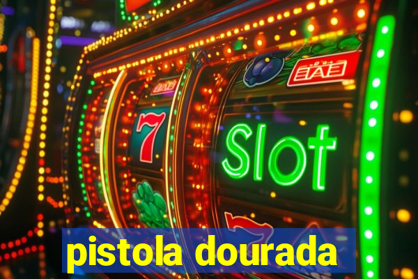 pistola dourada