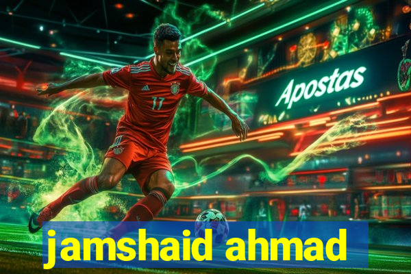 jamshaid ahmad