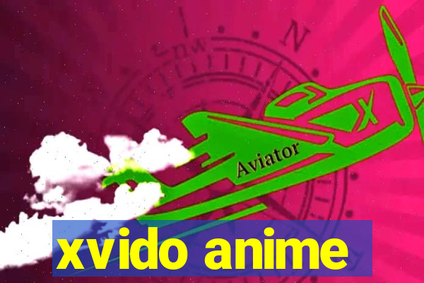 xvido anime