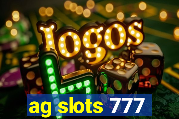 ag slots 777