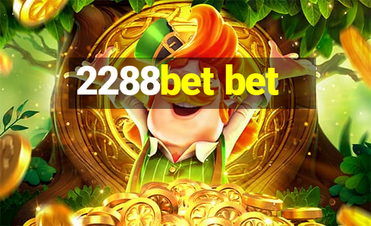 2288bet bet