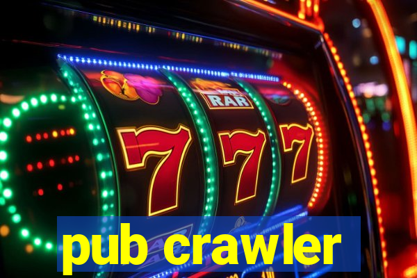 pub crawler