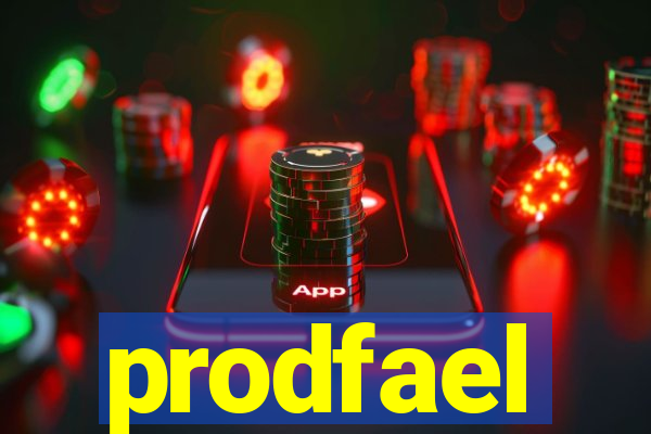 prodfael