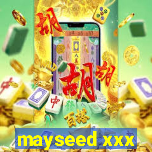 mayseed xxx