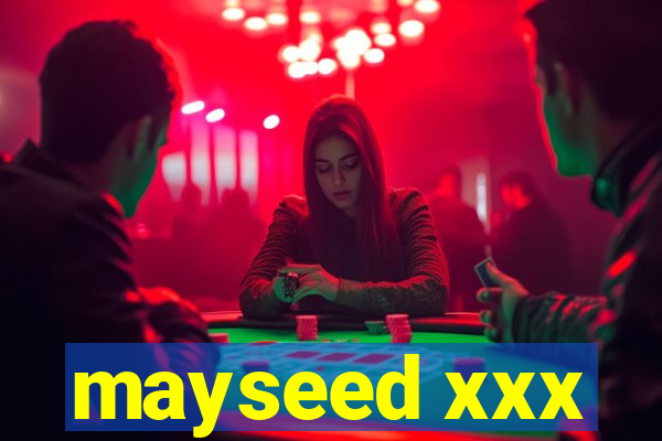 mayseed xxx