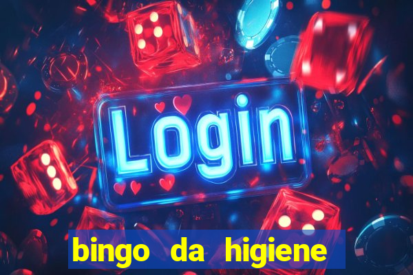 bingo da higiene pessoal para imprimir