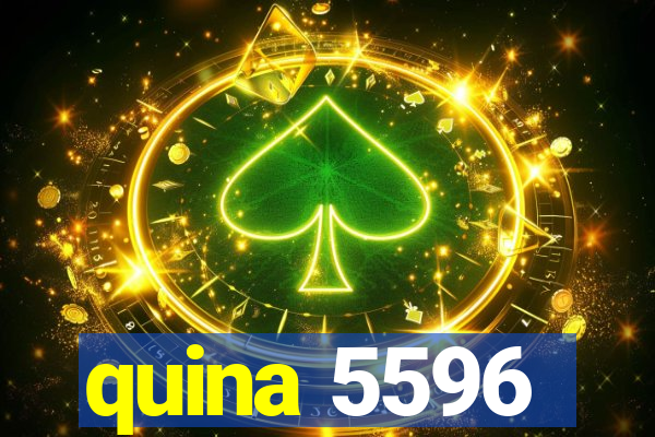 quina 5596