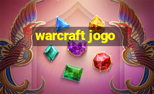 warcraft jogo