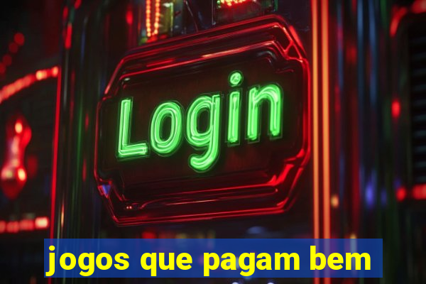 jogos que pagam bem