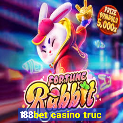 188bet casino truc