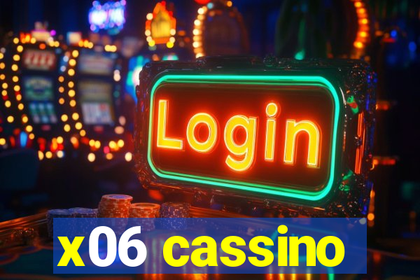 x06 cassino