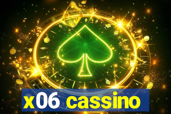 x06 cassino