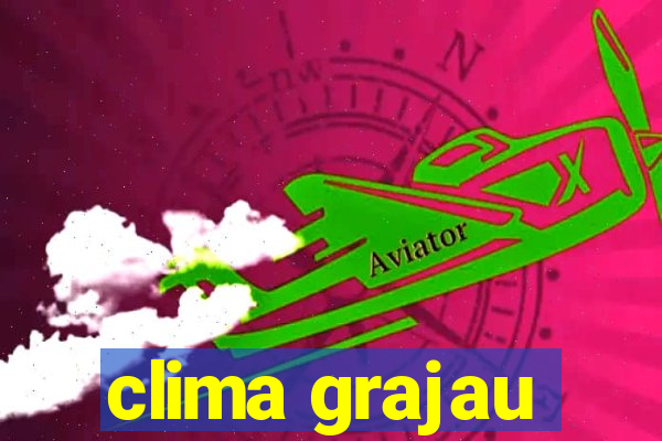 clima grajau