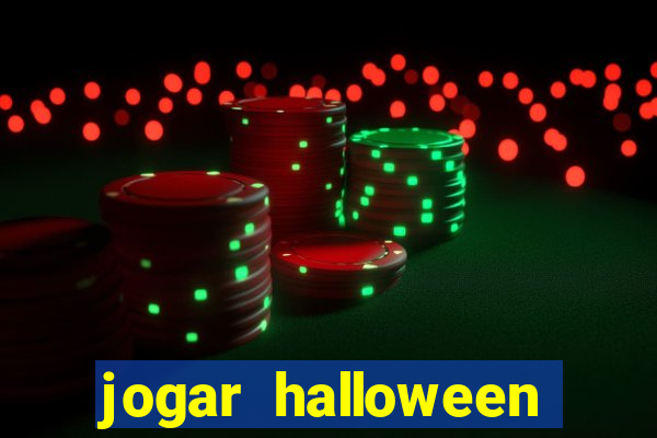 jogar halloween ca?a niquel