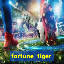 fortune tiger pagando muito