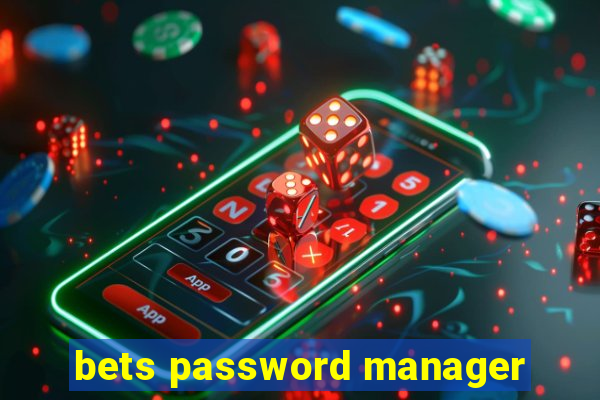 bets password manager