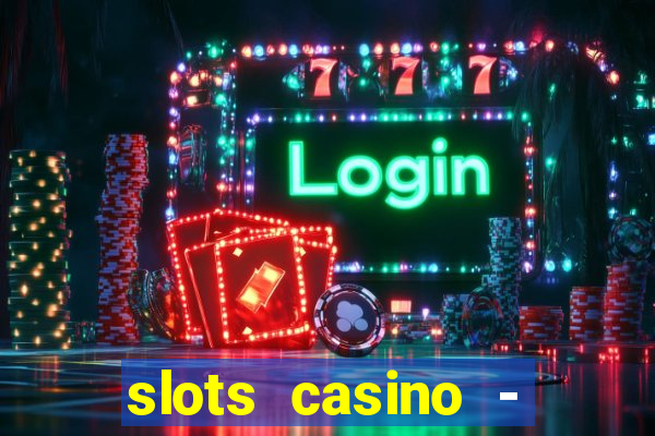 slots casino - jackpot mania