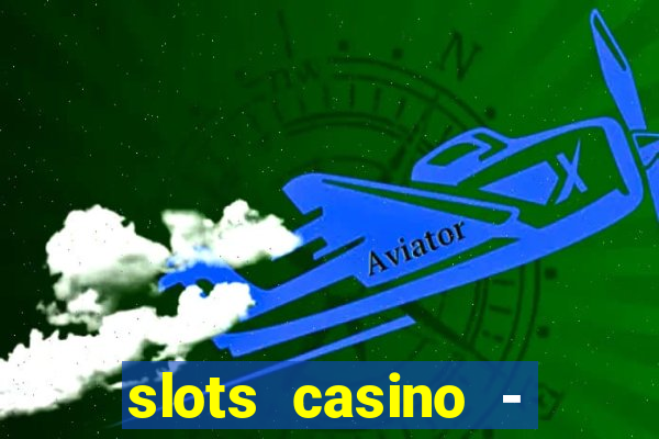 slots casino - jackpot mania