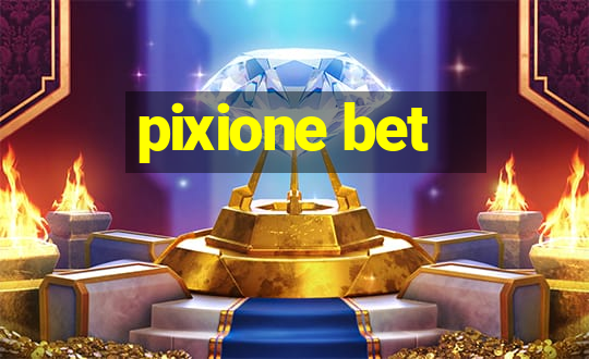 pixione bet