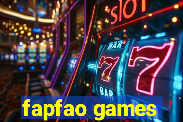 fapfao games