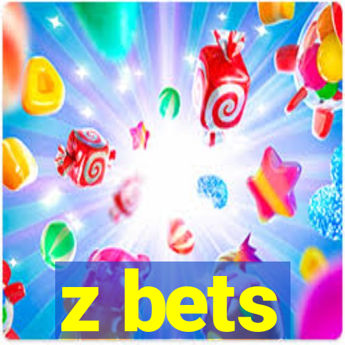 z bets