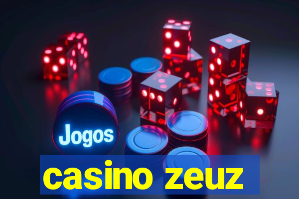 casino zeuz