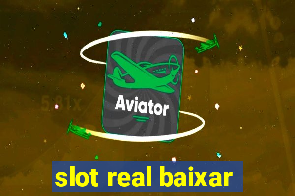 slot real baixar