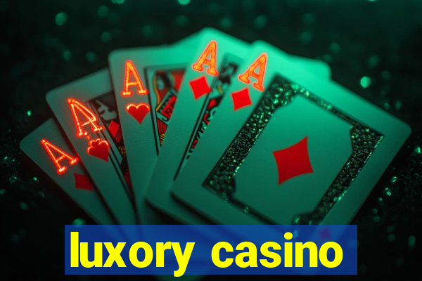 luxory casino