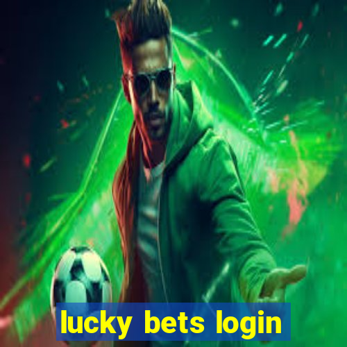 lucky bets login