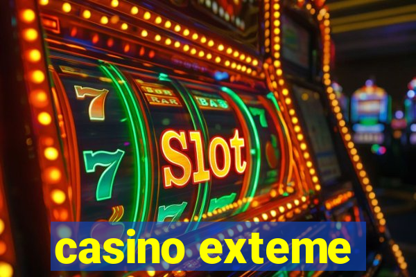 casino exteme