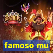 famoso mu