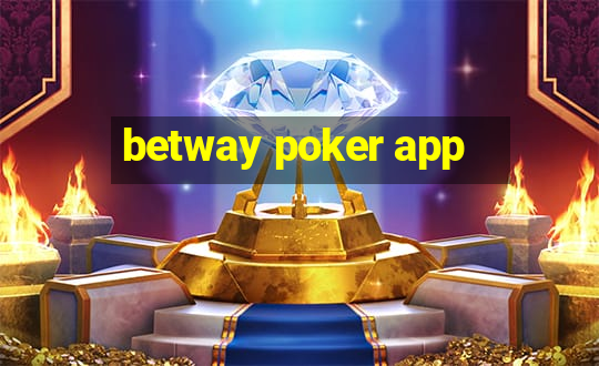 betway poker app