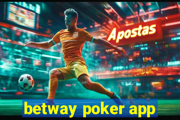 betway poker app