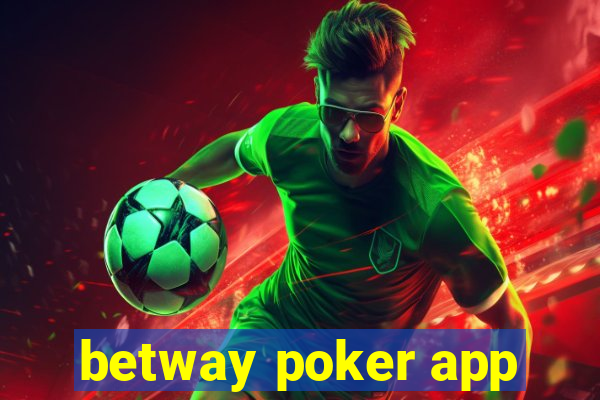 betway poker app