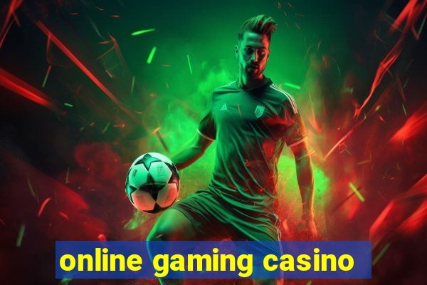 online gaming casino