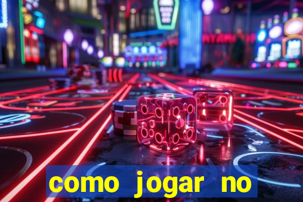 como jogar no esporte net