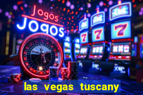 las vegas tuscany suites & casino