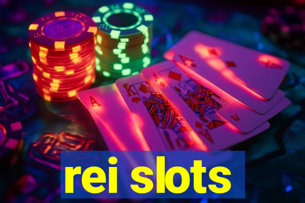 rei slots